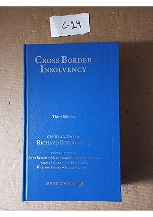 Cross Border Insolvency 3rd Ed By Richard Sheldon