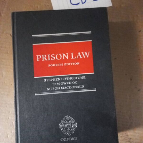 Prison Law 4th Ed By Livingstone And Owen