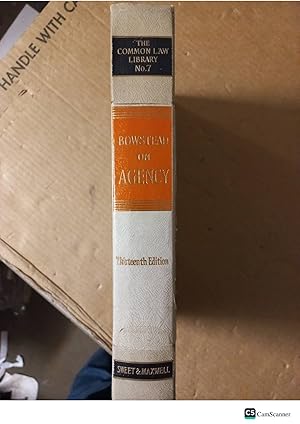 Bowstead On Agency 13th Ed The Common Law Library
