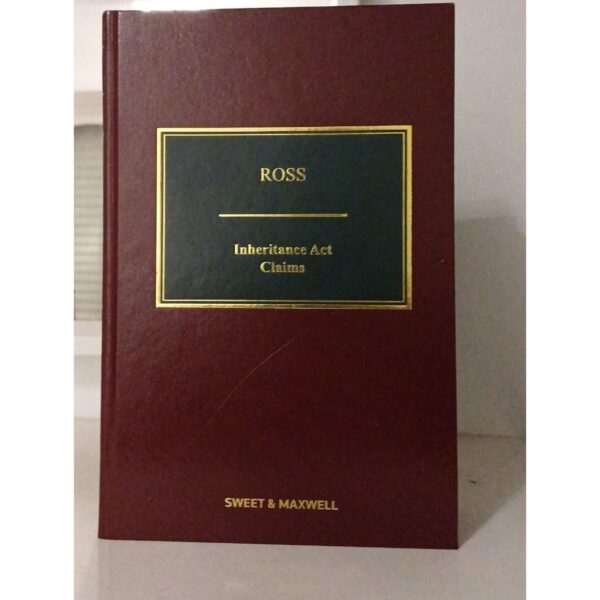 inheritance Act Claims 4th Ed By Sydney Ross Sweet And Maxwell