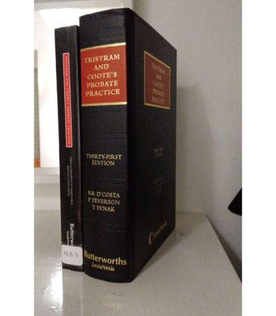 Tristram And Coote's Probate Practice 31st Ed With Supplement By D'Costa And Synak LexisNexis