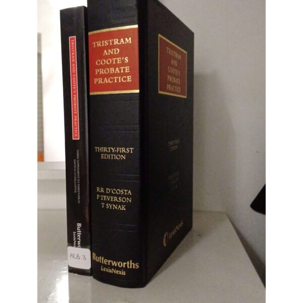 Tristram And Coote's Probate Practice 31st Ed With Supplement By D'Costa And Synak LexisNexis