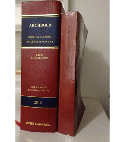 Archbold Criminal Pleading Evidence And Practice 2010 With Supplement By Richardson Sweet And Maxwell