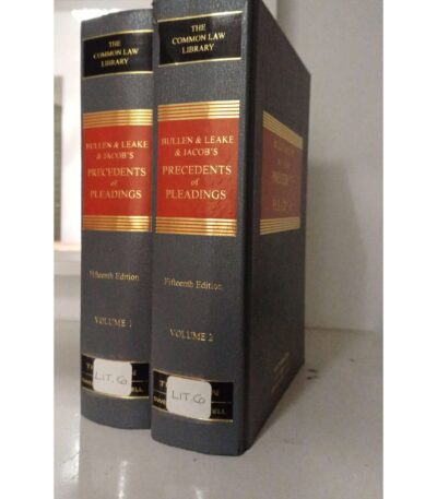 Bullen And Leake And Jacob's Precedents Of Pleadings 15th Ed Vol 1 And 2 The Common Law Library