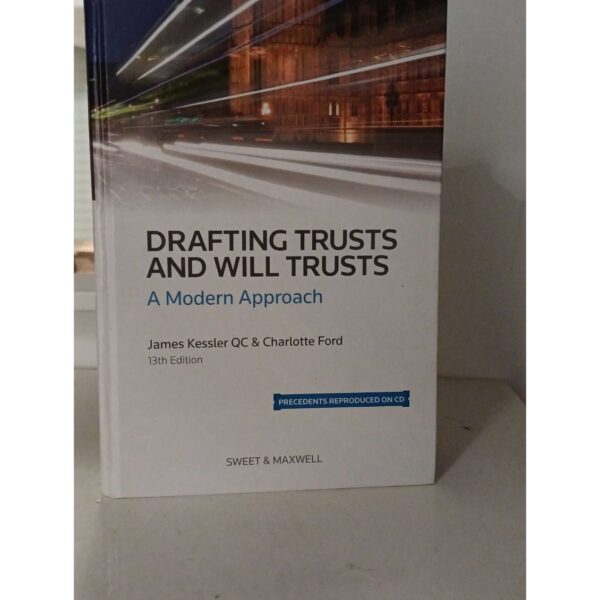 Drafting Trusts And Will Trusts A Modern Approach 13th Ed By Kessler And Ford