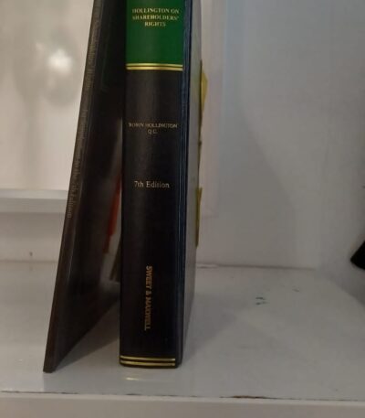 Hollington On Shareholders' Rights 7th Ed By Robin Hollington With Supplement