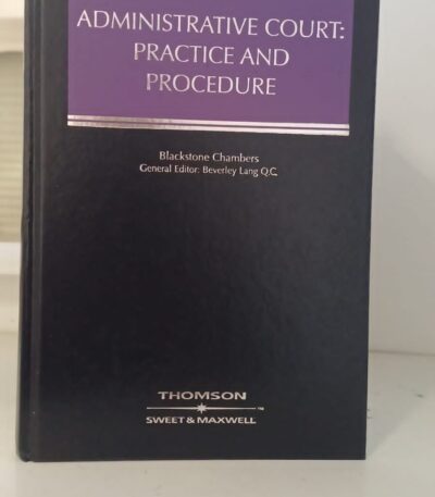 Administrative Court Practice And Procedure By Lang