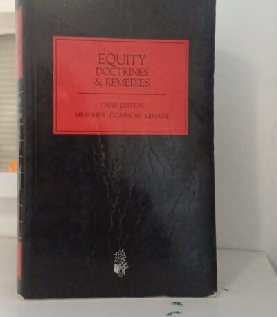 Equity Doctrines And Remedies 3rd Ed By Lehane And Meagher