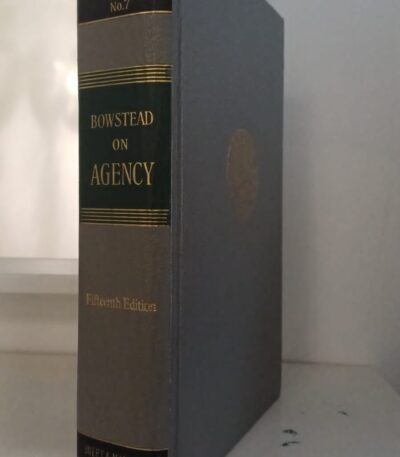 Bowstead On Agency 15th Ed Sweet And Maxwell