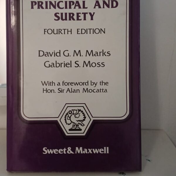 Rowlatt On Principal And Surety 4th Ed By David Marks And Gabriel Moss
