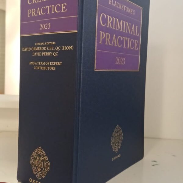 Blackstone's Criminal Practice 2023 By Ormerod And David Perry