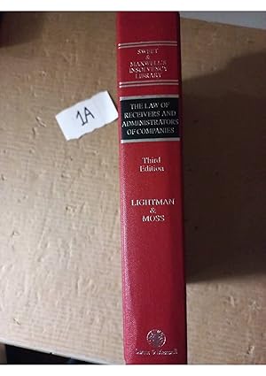 The Law Of Receivers And Administrators Of Companies 3rd Ed By Lightman And Moss