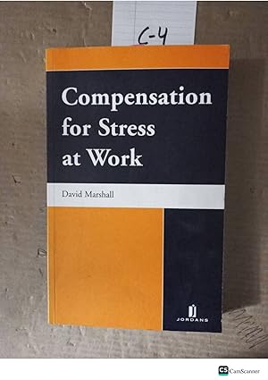 Compensation For Stress At Work By David Marshall