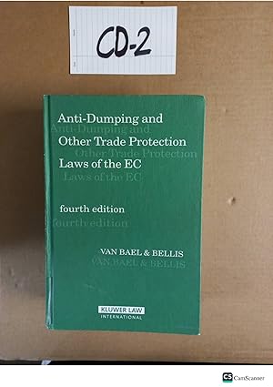 Anti Dumping and other Trade protection Laws of the EC 4th Ed by Bellis