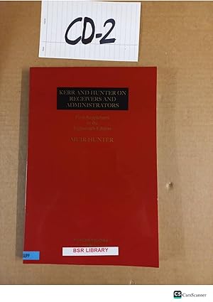 Kerr and Hunter on Re Receivers and Administrators 18th Ed supplement