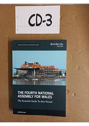 The Fourth National Assembly For Wales The Essential Guide To Acts Passed