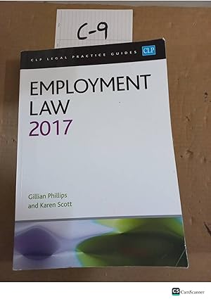Employment Law 2017 by Gillian Phillips and Karen Scott