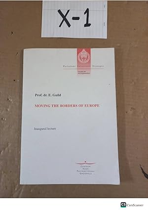 Moving The Borders Of Europe by Guild