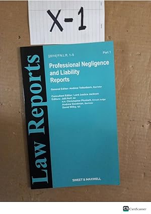 Professional Negligence And Liability Reports 2014 Part 1 By Andrew Tettenborn And Jackson