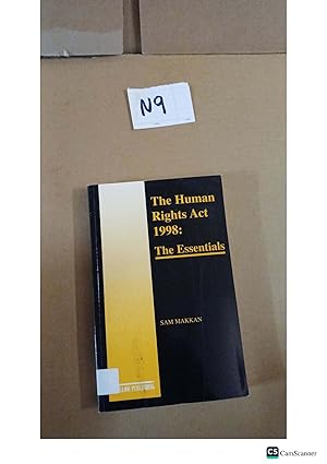 The Human Rights Act 1998: The Essentials By Sam Makkan