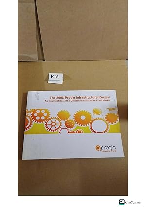 The 2008 Preqin Infrastructure Review