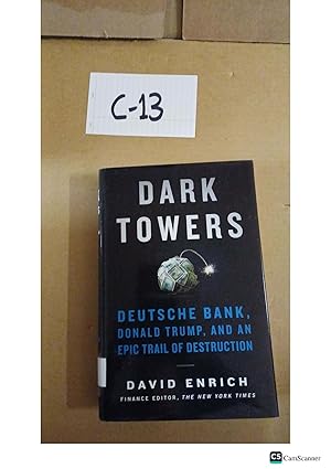 Dark Towers By David Enrich