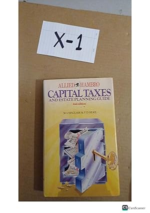 Capital Taxes And Estate Planning Guide 2nd Ed By Sinclair And Silke