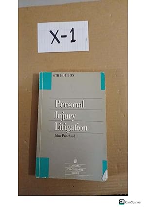 Personal Injury Litigation 6th Ed By John Pritchard