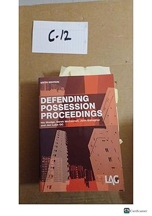 Defending Possession Proceedings 6th Ed By Madge And McConnell