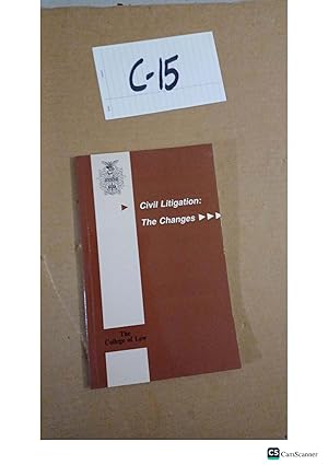 Civil Litigation The Changes By The College Of Law