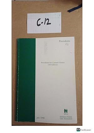 Precedents For Consent Orders 1998 5th Ed