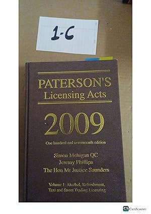 Paterson's Licensing Acts 2009 117th Ed By Simon Mehigan And Jeremy Phillips