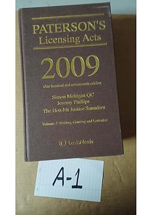 Paterson's Licensing Act 2009 117th Ed By Mehigan, Phillips And Saunder