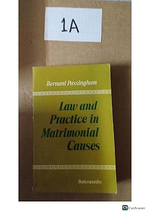 Law and Practice in Matrimonial Causes by Bernard Passingham