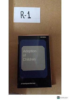 Adoption of children 10th Ed by J.F. Josling and Allan Levy