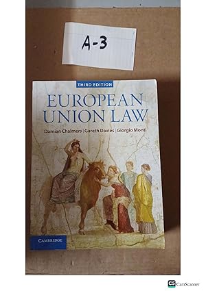 European Union Law 3rd Ed by Chalmers, Davies & Monti
