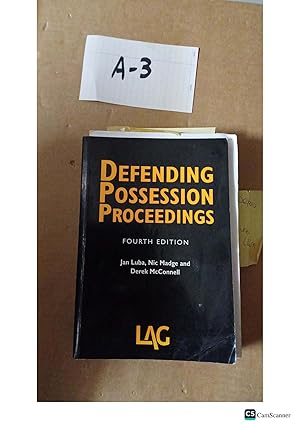 Defending Possession Proceedings 4th Ed by Luba, Madge & McConnell