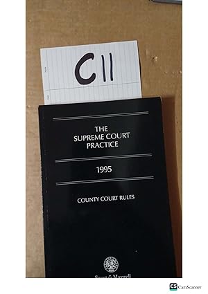 The supreme court practice 1995 County Court Rules