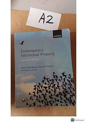 Contemporary Intellectual Property Law and Policy by Hector L. MacQueen & Charlotte Waelde