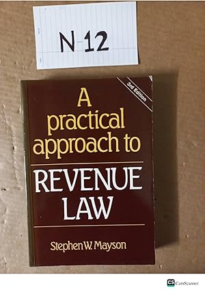A Practical Approach To Revenue Law 3rd Ed By Stephen Mayson