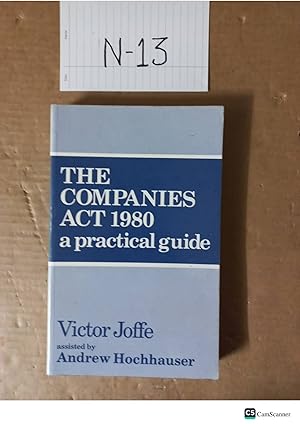 The Companies Act 1980 A Practical Guide By Victor Joffe And Andrew Hochhauser
