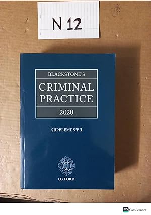 Blackstone's Criminal Practice 3rd Supplement To The 2020 Ed