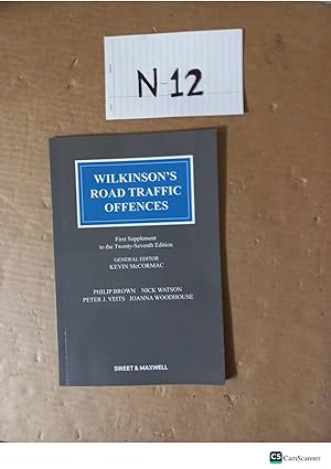 Wilkinson's Road Traffic Offences 1st Cumulative Supplement To The 27th Ed By Kevin McCormac