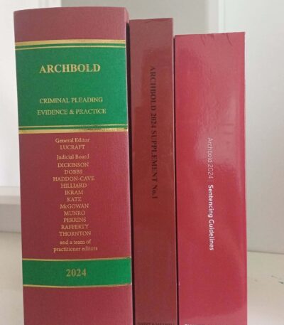 Archbold Criminal Pleading Evidence and Practice 2024