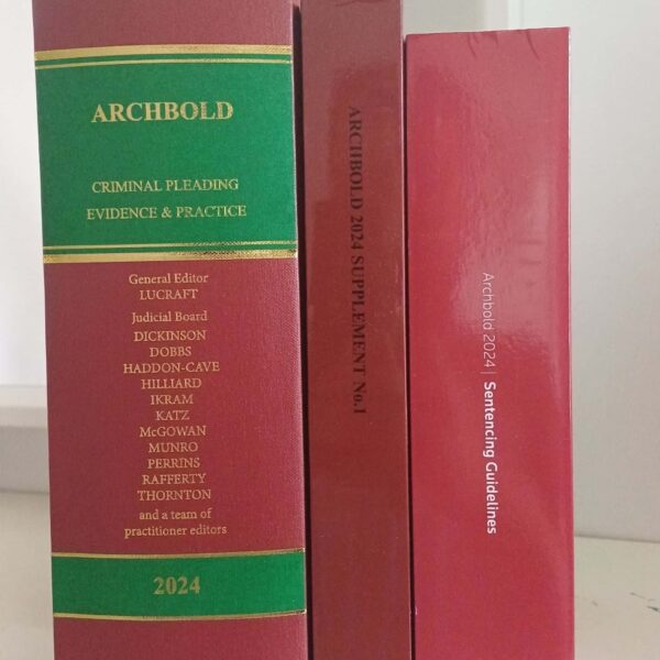 Archbold Criminal Pleading Evidence and Practice 2024