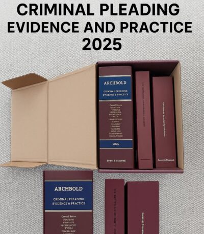 Archbold Criminal Pleading Evidence and Practice