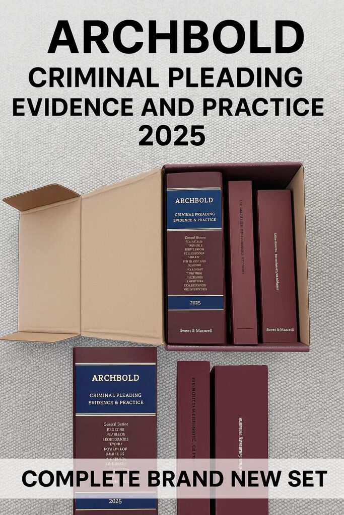 Archbold Criminal Pleading Evidence and Practice