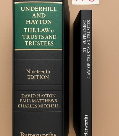 Underhill And Hayton The Law Of Trusts And Trustees 19th Ed With Supplement