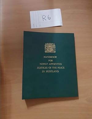 Handbook for Newly Appointed Justices of the Place in Scotland
