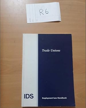 Trade Unions IDS Employment Law Handbook